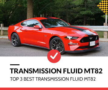 best transmission fluid mt82