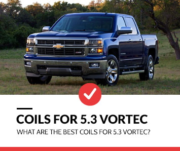 best coils for 5 3 vortec